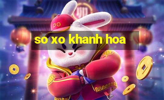 so xo khanh hoa