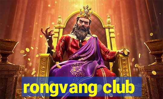 rongvang club