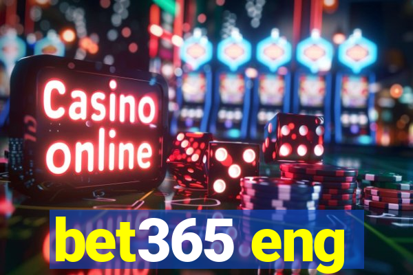 bet365 eng