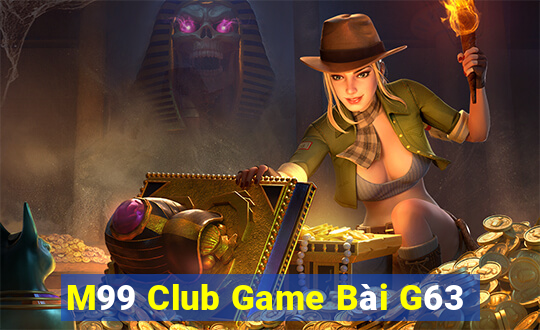 M99 Club Game Bài G63