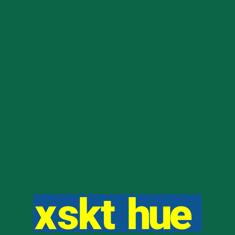 xskt hue