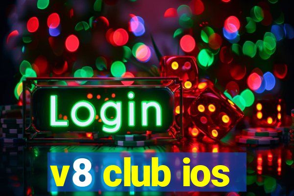 v8 club ios