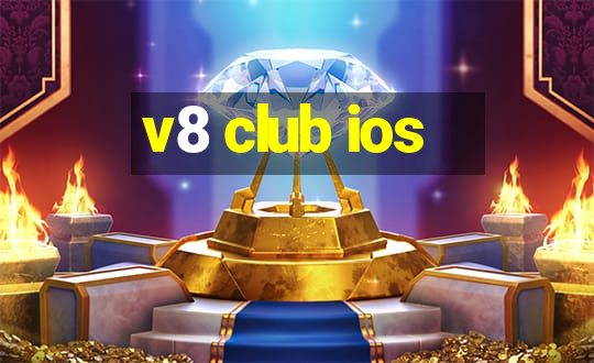 v8 club ios