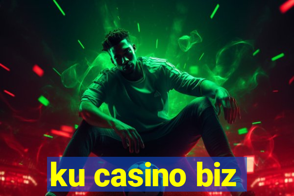 ku casino biz