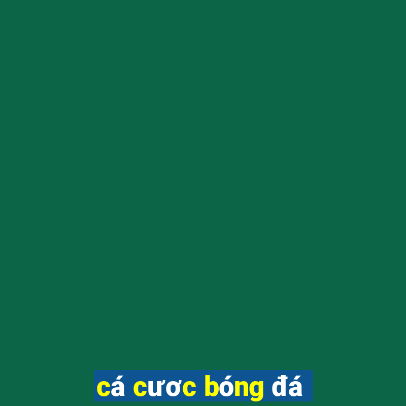 cá cươc bóng đá