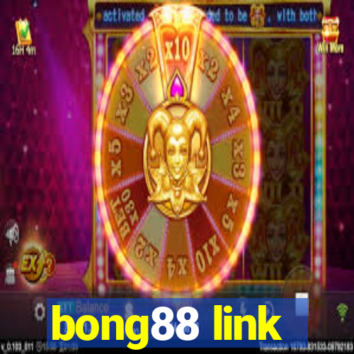 bong88 link