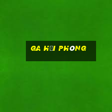 ga hải phòng