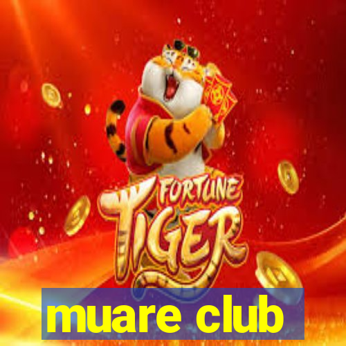 muare club