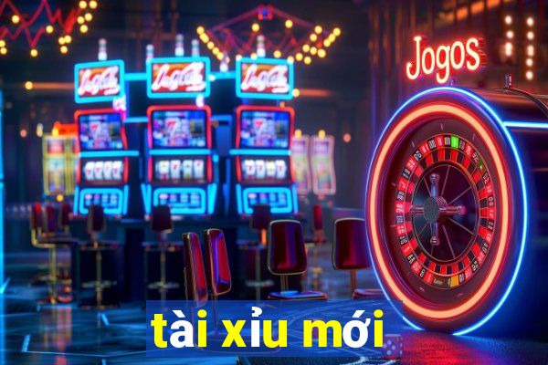 tài xỉu mới