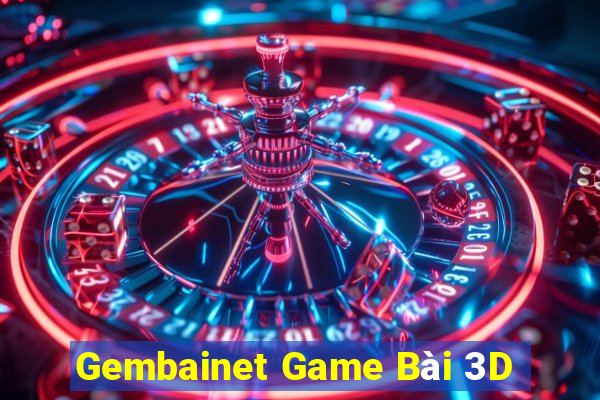 Gembainet Game Bài 3D