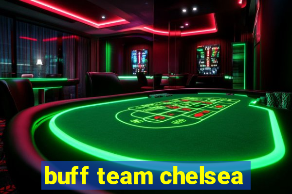 buff team chelsea