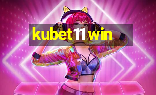 kubet11 win