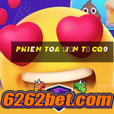 Phiên tòa điện tử cq9