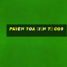 Phiên tòa điện tử cq9