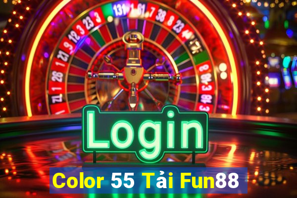 Color 55 Tải Fun88