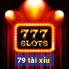 79 tài xỉu