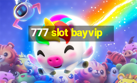 777 slot bayvip