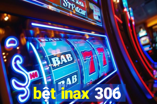 bet inax 306