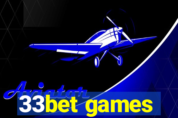 33bet games