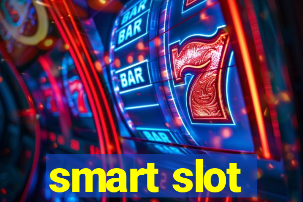 smart slot