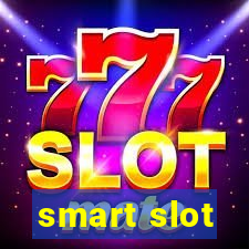 smart slot