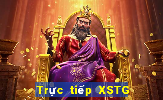 Trực tiếp XSTG ngày 27