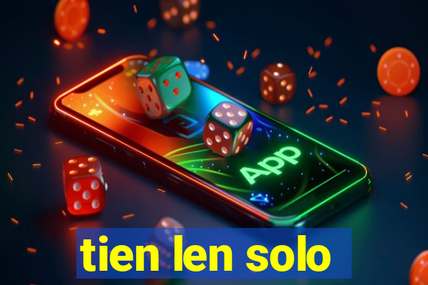 tien len solo