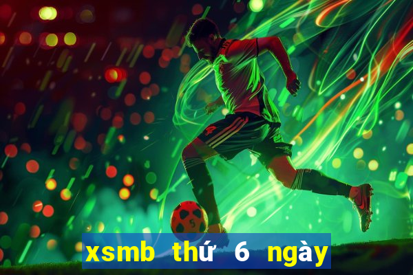 xsmb thứ 6 ngày 13 năm 2024