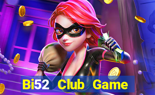 Bi52 Club Game Bài Phỏm Đổi Thưởng