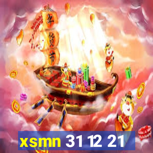 xsmn 31 12 21