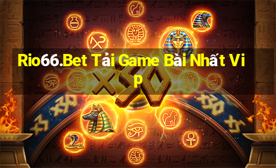 Rio66.Bet Tải Game Bài Nhất Vip