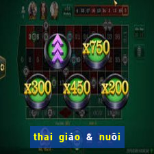 thai giáo & nuôi dạy con