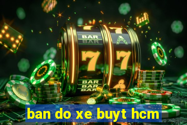 ban do xe buyt hcm