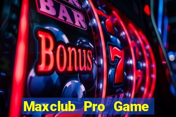 Maxclub Pro Game Bài Sinh Tử