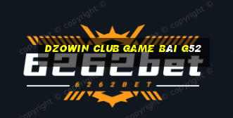 Dzowin Club Game Bài G52