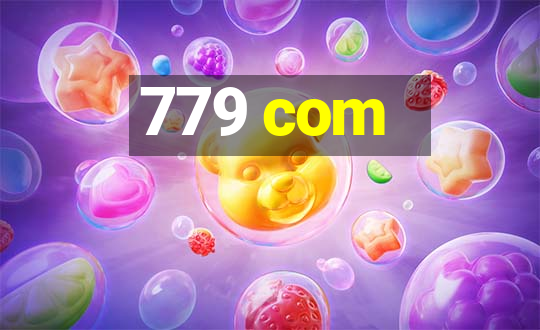 779 com