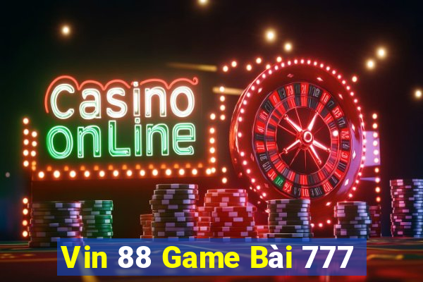 Vin 88 Game Bài 777