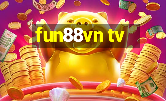 fun88vn tv