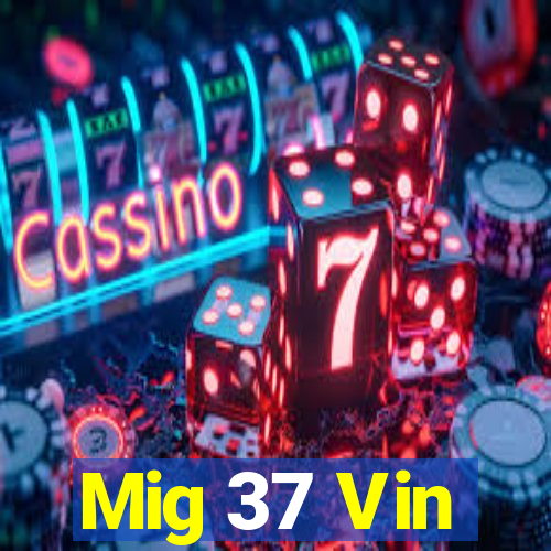 Mig 37 Vin