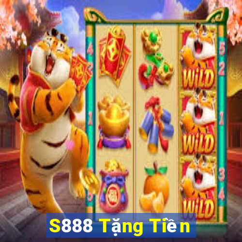 S888 Tặng Tiền