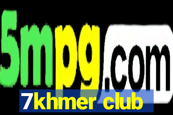 7khmer club