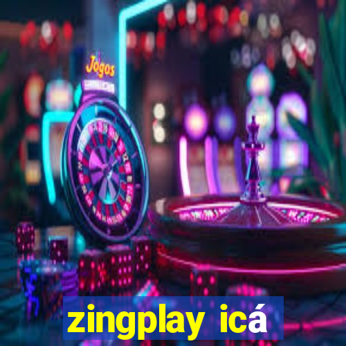 zingplay icá