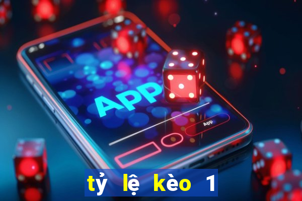 tỷ lệ kèo 1 1 5