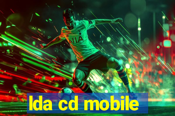 lda cd mobile