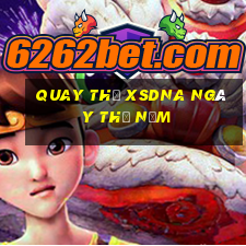 Quay thử XSDNA ngày thứ năm