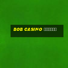 bob casino отзывы