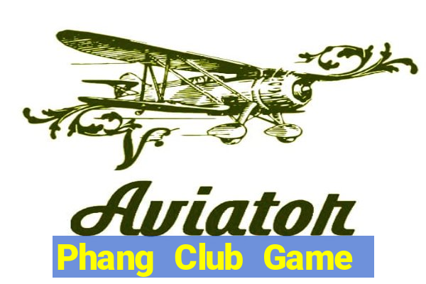 Phang Club Game Bài Su500 Iphone