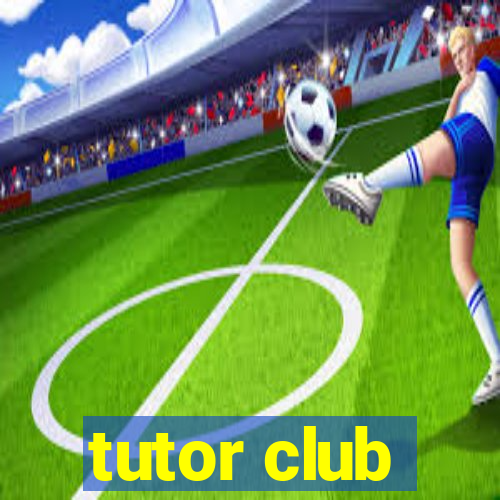 tutor club