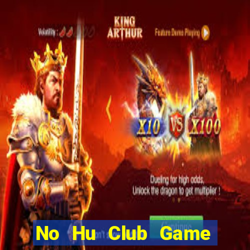 No Hu Club Game Bài 99