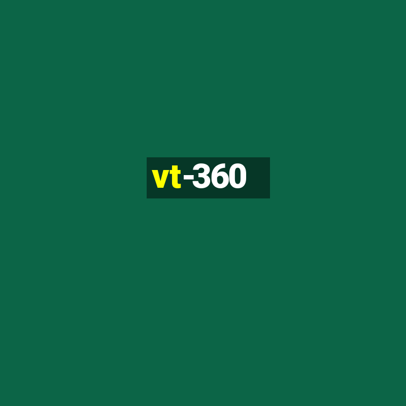 vt-360